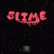 Slime feat Doug MatheusMT Gunê Sadan Gabriel Maré André Mol Single