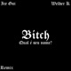 Bitch Qual É Seu Nome feat Welder K Single