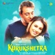 Kurukshetra Original Motion Picture Soundtrack