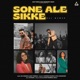 Sone Ale Sikke Single