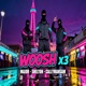 Woosh x3 feat Major Callymansam Single