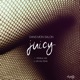 Juicy Single