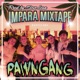 IMPARA MIXTAPE feat Good Jan Yung mare Lil guiu
