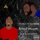 Bread Winner feat Ex Walo Nii Prime Single