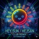 Hey Sun Hejsan Single