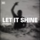 Let It Shine Extended Mix Single