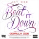 Beat It Down feat Gorilla Zoe Single