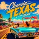 Choosin Texas Remix Single