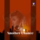 Another Chance Single