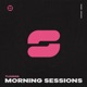 Morning Sessions Single