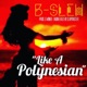 Like a Polynesian Single