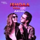 Ishqaa Tera LoFi Single