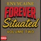 FOREVER SITUATED Vol 2