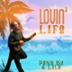 Lovin Life feat Lilo Single