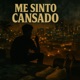 Me Sinto Cansado feat Jeff O Duke Single