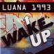 Luana Wake Up 1993 Single