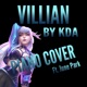 VILLAIN feat June Dark Single
