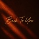 Back To You Extended Mix Single