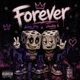 Forever feat Chuddy K Single