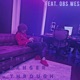Sneaking Bangers Through feat OBS WES Single