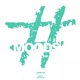 Moods Single