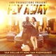 Fly Away feat Mimi Van Püppigkeit Single
