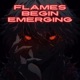 Flames Begin Emerging Single
