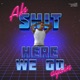 Ah Shit Here We Go Again Single