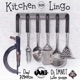 Kitchen Lingo