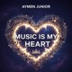 Music is my heart Single