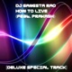How to Live feat Prakash Deluxe Special Track Single