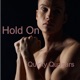 Hold On feat Chris James Laurens Reij Single