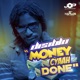 Money Cyaah Done Single