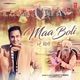 Maa Boli Single