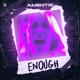 Enough Single