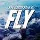 Fly feat K G Single
