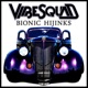 Bionic Hijinks EP