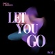 Let You Go Single