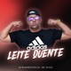 LEITE QUENTE Single