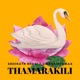THAMARAKILI Extended Version Single