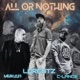 All Or Nothing feat C Lance Single