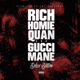 Rich Homie Quan and Gucci Mane Deluxe Edition