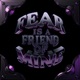 Fear is A Friend of Mine Single