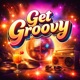 Get Groovy Single