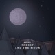 Forest and the Moon Single