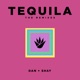 Tequila The Remixes EP