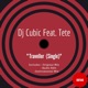 Traveller feat Tete Single