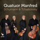 Quatuor Manfred Schumann Tchaïkovsky