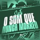 Set o Som Que Nunca Morreu feat MC NEM JM MC GK EXPLODE Single