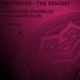 Destroyer The Remixes EP